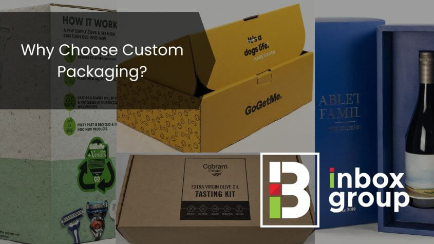 Why Choose Custom Packaging?